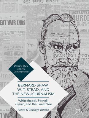 cover image of Bernard Shaw, W. T. Stead, and the New Journalism